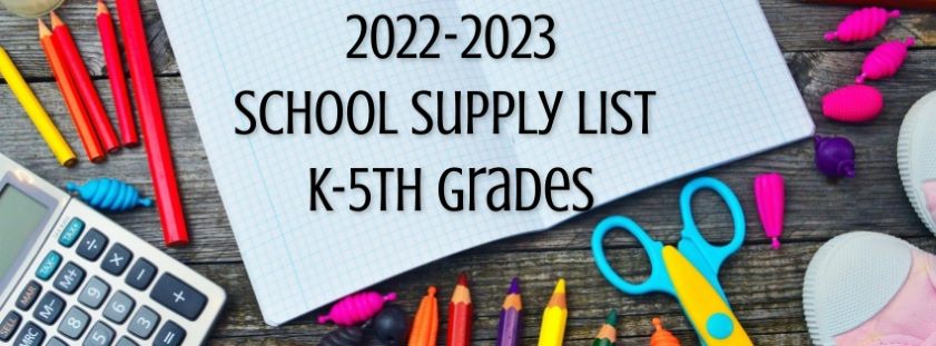2022-2023 School Supply List K-5