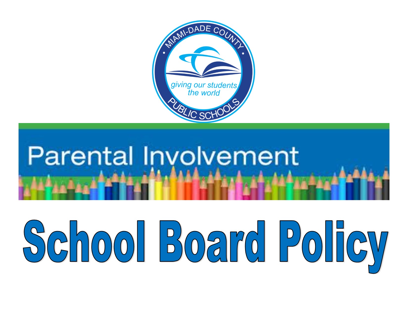 MDCPS Parental Iinvolvement School Board Policy