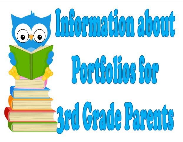 Information about Portfolios for 3rd Grade Parents